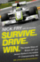 Survive Drive Win the Inside Story of Brawn Gp and Jenson Button's Incredible F1 Championship Win