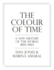 The Colour of Time: a New History of the World, 1850-1960