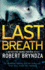 Last Breath: (Detective Erika Foster) (Volume 4)