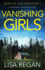 Vanishing Girls: A totally heart-stopping crime thriller