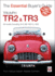 Triumph TR2, & TR3 - All models (including 3A & 3B) 1953 to 1962: Essential Buyer's Guide