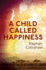 A Child Called Happiness: 'Endearingly Human' Celeste Hicks