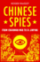 Chinese Spies Format: Hardback