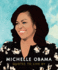 Michelle Obama: Quotes to Live By: a Life-Affirming Collection of More Than 170 Quotes