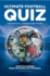 Fifa Ultimate Football Quiz Over 100 Quizzes From the World of Football Quiz Books