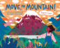 Move, Mr Mountain