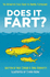 Does It Fart? : the Definitive Field Guide to Animal Flatulence