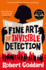 The Fine Art of Invisible Detection: the Thrilling Bbc Between the Covers Book Club Pick