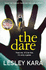 The Dare: From the Bestselling Author of the Rumour