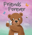 Friends Forever (Picture Book Flat Portrait)