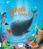 Whale Finds a Friend (Picture Book Hardback 8)