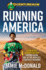 Adventureman: Running America: a Glimmer of Hope: 5, 500 Miles Across the Usa