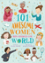 101 Awesome Women Who Changed Our World (101 Awesome Women, 1)