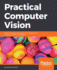 Practical Computer Vision