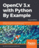 Opencv 3. X With Python By Example