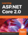 Learning Asp. Net Core 2.0: Build Modern Web Apps With Asp. Net Core 2.0, Mvc, and Ef Core 2