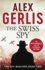 The Swiss Spy (Spy Masters): 2