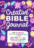 Creative Bible Journal: With 40 different devotions to grow in faith