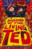 Invasion of the Living Ted (Night of the Living Ted (3))