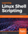 Learning Linux Shell Scripting-Second Edition