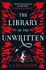 The Library of the Unwritten (a Novel From Hell's Library): 1
