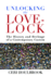 Unlocking the Love-Lock