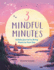 3 Mindful Minutes: A Daily Journal to Bring You Peace