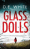 Glass Dolls an Addictive Crime Thriller With a Fiendish Twist (Detective Dove Milson)