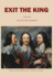 Exit the King: A Play
