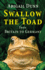 Swallow the Toad: From Britain to Germany