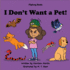 I Don't Want a Pet!