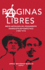 Pginas libres: breve antologa del pensamiento anarquista en Puerto Rico (1900-1919)