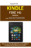 Kindle Fire Hd Manual for Newcomers: How to Use Fire Hd Tablet Like a Pro: Guide to Managing Kindle Library and Content