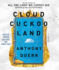 Cloud Cuckoo Land: a Novel