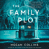 The Family Plot: a Novel