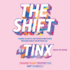 The Shift: a Guide to Dating, Self Worth & Becoming the Main Character of Your Life