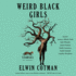 Weird Black Girls: Stories