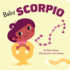 A Little Zodiac Book: Baby Scorpio: a Little Zodiac Book