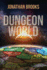 Dungeon World: a Dungeon Core Experience