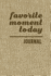 Favorite Moment Today Journal: 6x9-Inch Journal to Write in and Preserve the Favorite Moments of Your Day