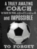 A Truly Amazing Coach is Hard to Find, Difficult to Part With and Impossible to Forget: Thank You Appreciation Gift for Soccer Coaches: Notebook | Journal | Diary for World's Best Coach