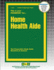 Home Health Aide (Career Examination)