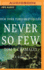 Never So Few: a Novel