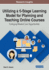Utilizing a 5-Stage Learning Model for Planning and Teaching Online Courses: Emerging Research and Opportunities