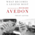 What Becomes a Legend Most: the Biography of Richard Avedon