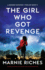 The Girl Who Got Revenge: a Totally Nail-Biting Crime Thriller With a Strong Female Lead (a George McKenzie Thriller)