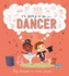 I'M Going to Be a...Dancer: Big Dreams for Little People: a Career Book for Kids