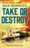 Take or Destroy: The WWII Collection