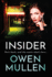 Insider: A page-turning, gritty gangland thriller from Owen Mullen