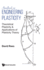 Handbook on Engineering Plasticity: Theoretical Plasticity & Applications of Plasticity Theory